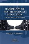 Handbook of Mathematical Induction Theory and Applications,1420093649,9781420093643