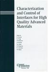 Characterization and Control of Interfaces for High Quality Advanced Materials, Vol. 146 Proceedings of the International Conference on ICCCI 2003, Kurashiki, Japan, 2003, Ceramic Transactions,1574981706,9781574981704