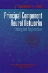 Principal Component Neural Networks Theory and Applications,0471054364,9780471054368