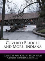 Covered Bridges and More Indiana,1241704147,9781241704148