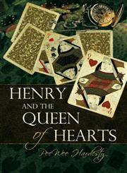 Henry and the Queen of Hearts,1622129806,9781622129805