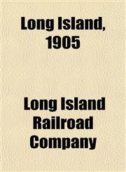 Long Island, 1905,1152553429,9781152553422