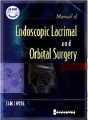Manual of Endoscopic Lacrimal and Orbital Surgery,0750673265,9780750673266
