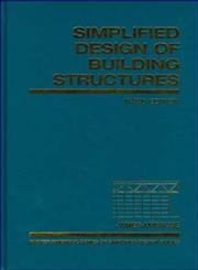 Simplified Design of Building Structures 3rd Edition,0471037443,9780471037446