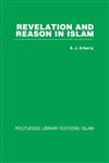 Revelation and Reason in Islam,041543887X,9780415438872