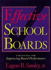 Effective School Boards Strategies for Improving Board Performance,0787946923,9780787946920