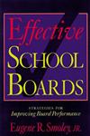 Effective School Boards Strategies for Improving Board Performance,0787946923,9780787946920