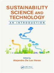 Sustainability Science and Technology An Introduction 1st Edition,1466518081,9781466518087