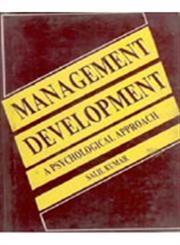 Management and Development A Psychological Approach 1st Edition,8121204445,9788121204446