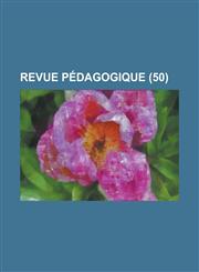 Revue Pedagogique (50 ),123620820X,9781236208200