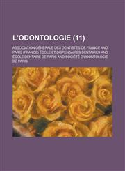 L'Odontologie (11 ),1153442493,9781153442497
