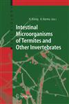 Intestinal Microorganisms of Termites and Other Invertebrates,3540281800,9783540281801