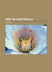 2007 in Australia 2006-07 Ashes series, Australian cricket team in 2007-08, 2006-07 Ford Ranger One Day Cup season,1157678432,9781157678434