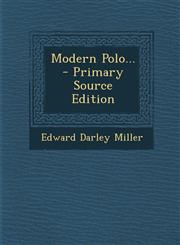 Modern Polo... - Primary Source Edition,1295491796,9781295491797
