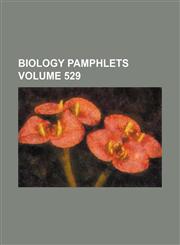 Biology Pamphlets Volume 529,1236442156,9781236442154