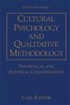 Cultural Psychology and Qualitative Methodology Theoretical and Empirical Considerations,0306454637,9780306454639