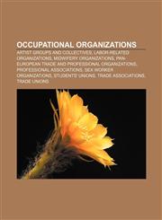 Occupational organizations Artist groups and collectives, Labor-related organizations, Midwifery organizations,1157411517,9781157411512