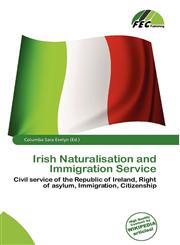 Irish Naturalisation and Immigration Service,6135955861,9786135955866