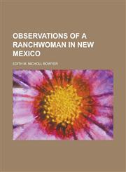 Observations of a Ranchwoman in New Mexico,1151759368,9781151759368