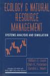 Ecology and Natural Resource Management Systems Analysis and Simulation 1st Edition,0471137863,9780471137863