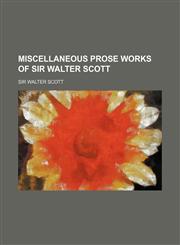 Miscellaneous Prose Works of Sir Walter Scott (Volume 5),1151013358,9781151013354