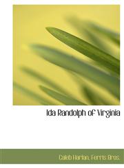 Ida Randolph of Virginia,1140417223,9781140417224