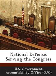 National Defense Serving the Congress,1289228779,9781289228774