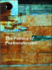 The Politics of Postmodernism 2nd Edition,0415280168,9780415280167