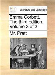Emma Corbett. The third edition. Volume 3 of 3,1140973363,9781140973362