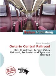 Ontario Central Railroad,6200308403,9786200308405