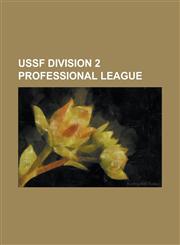 Ussf Division 2 Professional League 2010 AC St. Louis Season, 2010 Austin Aztex Season, 2010 Carolina Railhawks FC Season, 2010 Crystal Palace Baltim,1230792678,9781230792675