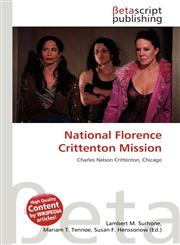 National Florence Crittenton Mission,6136238233,9786136238234