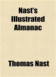 Nast's Illustrated Almanac,115500020X,9781155000206