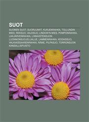 Suot Suomen suot, Suoruumiit, Kurjenrahka, Tollundin mies, Reksuo, Vajosuo, Lindow'n mies, Pomponrahka, Lakjärvenrahka,123202578X,9781232025788