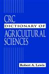 CRC Dictionary of Agricultural Sciences,0849323274,9780849323270