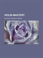 Violin Mastery,1770451617,9781770451612
