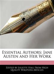 Essential Authors Jane Austen and Her Work,1241613443,9781241613440