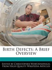 Birth Defects A Brief Overview,1241689776,9781241689773