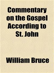 Commentary on the Gospel According to St. John,1153367572,9781153367578