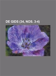 de Gids (34, Nos. 3-4),1153524902,9781153524902