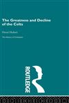 The Greatness and Decline of the Celts,0415156025,9780415156028