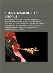 Ethnic Macedonian people Macedonians, History of the Macedonians, Macedonian diaspora, Ethnic Macedonians in Bulgaria, Elena Risteska,1233082558,9781233082551