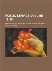Public Service Volume 18-19,1236749057,9781236749055