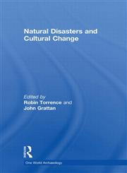 Natural Disasters and Cultural Change,0415589088,9780415589086