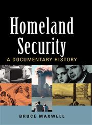 Homeland Security A Documentary History,1568028849,9781568028842