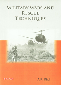 Military Wars and Rescue Techniques 1st Edition,8178846217,9788178846217