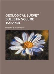 Geological Survey bulletin Volume 1518-1523,1236223942,9781236223944