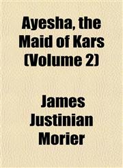 Ayesha, the Maid of Kars (Volume 2),1151907820,9781151907820