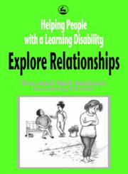 Helping People with a Learning Disability Explore Relationships,1853026883,9781853026881