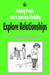 Helping People with a Learning Disability Explore Relationships,1853026883,9781853026881